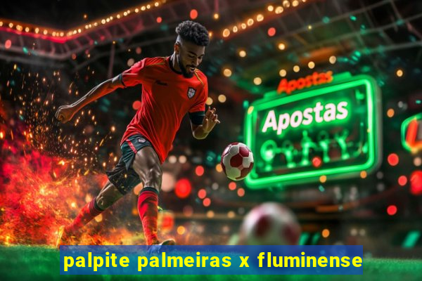 palpite palmeiras x fluminense